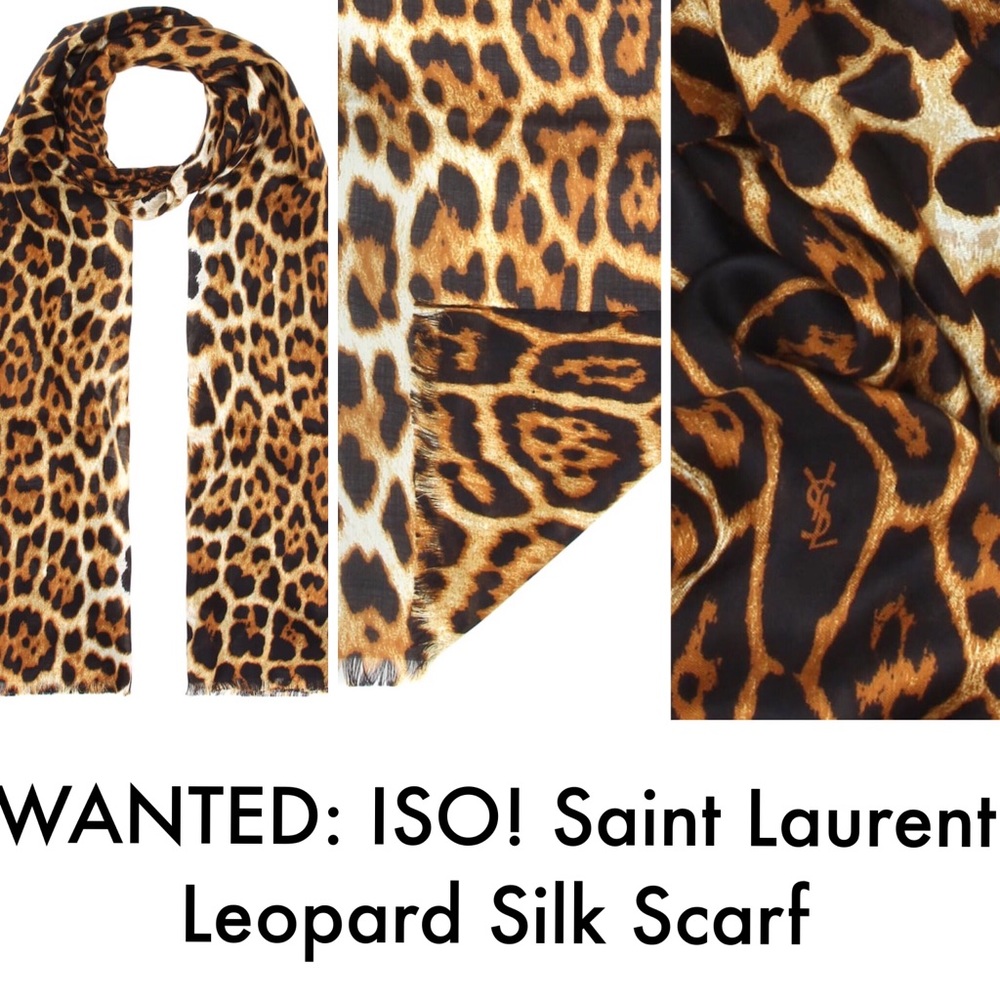Wanted!!! Looking for YSL Leopard Silk Scarf